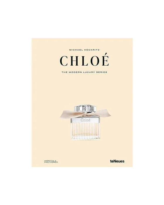 Chloé - The Modern Luxury Series