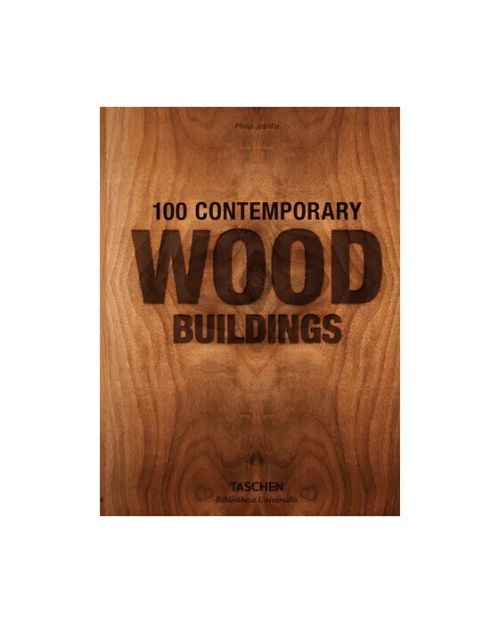 100 Contemporary Wood Buildings