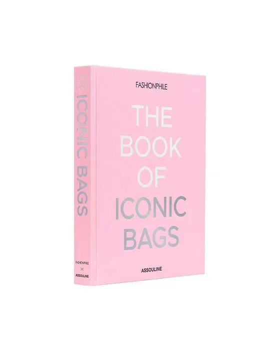 Fashionphile: The Book of Iconic Bags